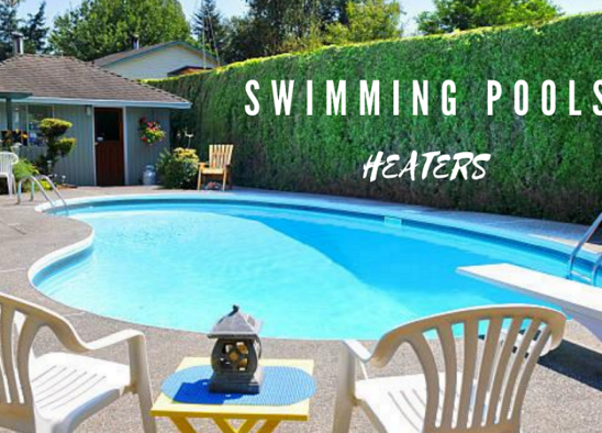 Swimming Pools Heater | Types of swimming Pools heater